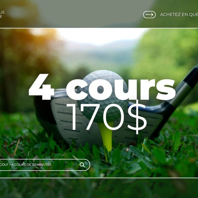 Cours de golf - 4 cours de 30 minutes : 147,85$