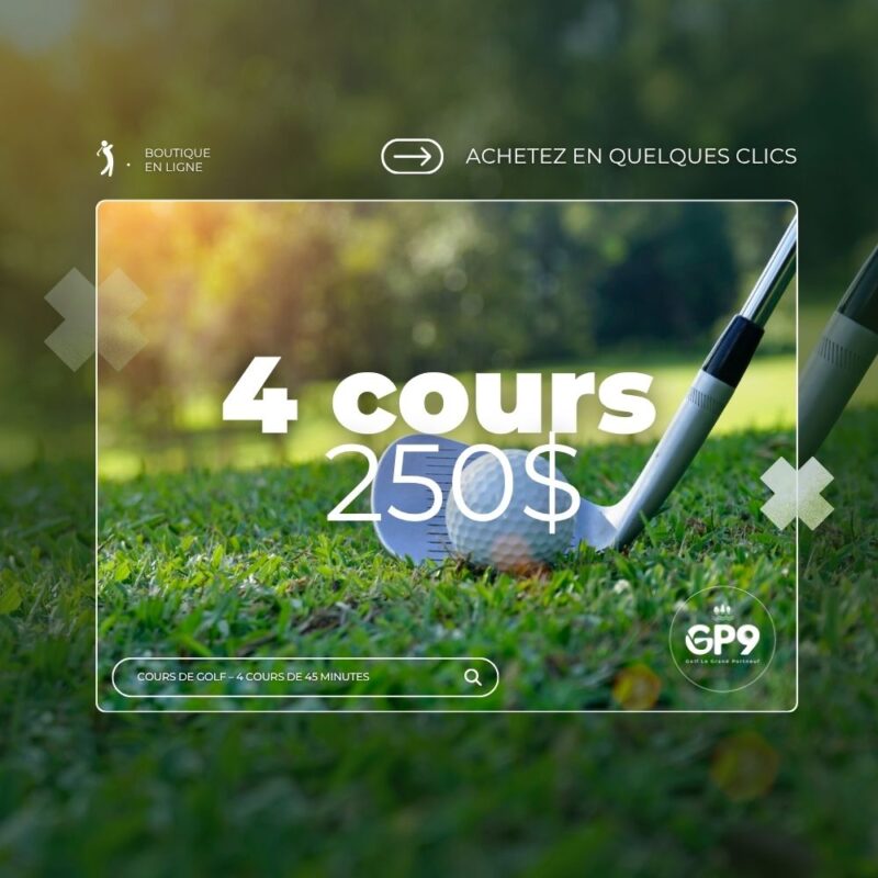 Cours de golf - 4 cours de 45 minutes : 217.44$